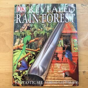 Revealed Rain Forest By Jen Green DK Books Hardcover Transparent Pages Education